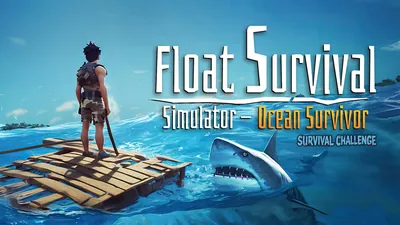 Float Survival Simulator - Ocean Survivor: Survival Challengeのパッケージ画像