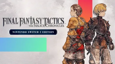 ファイナルファンタジータクティクス - イヴァリース クロニクルズ Nintendo Switch 2 Editionのパッケージ画像