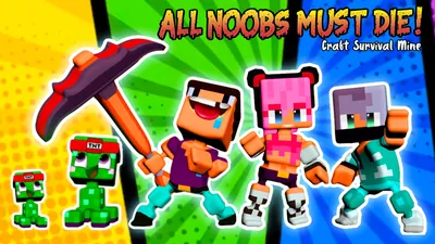 All Noobs must die - Craft, Survival, Mineのパッケージ画像