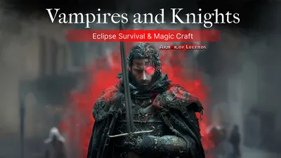 Vampires and Knights : Eclipse Survival & Magic Craft – Armor of Legendsのパッケージ画像